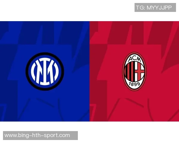 意天空预测米兰德比首发阵容拉比奥特托莫里回归希门尼斯因伤缺阵